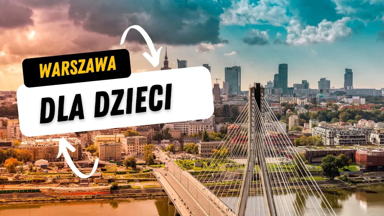 Gdzie dziś z dzieckiem w Warszawie? Sprawdź najlepsze atrakcje